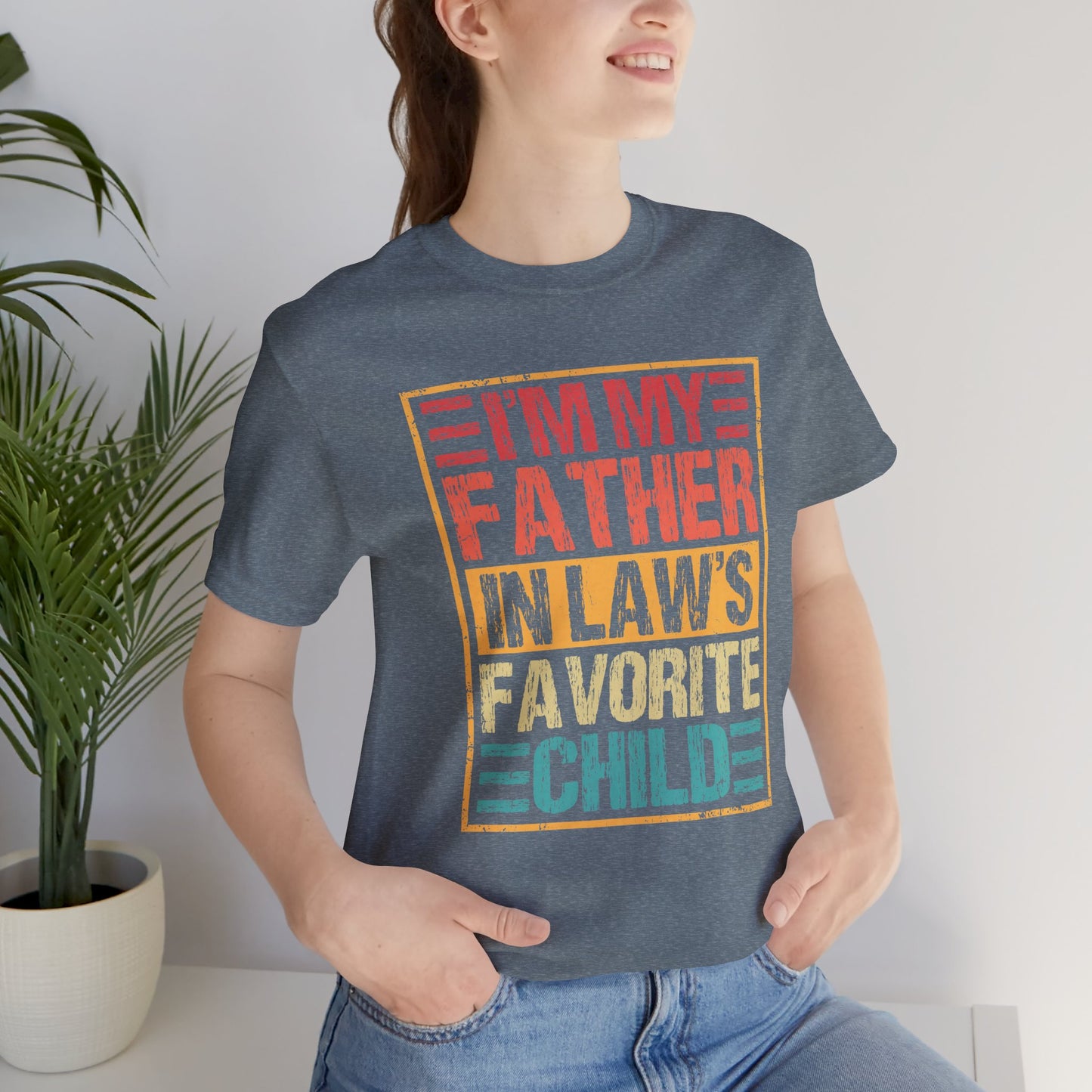 I’m My Father-in-Law’s Favorite Child Graphic Tee