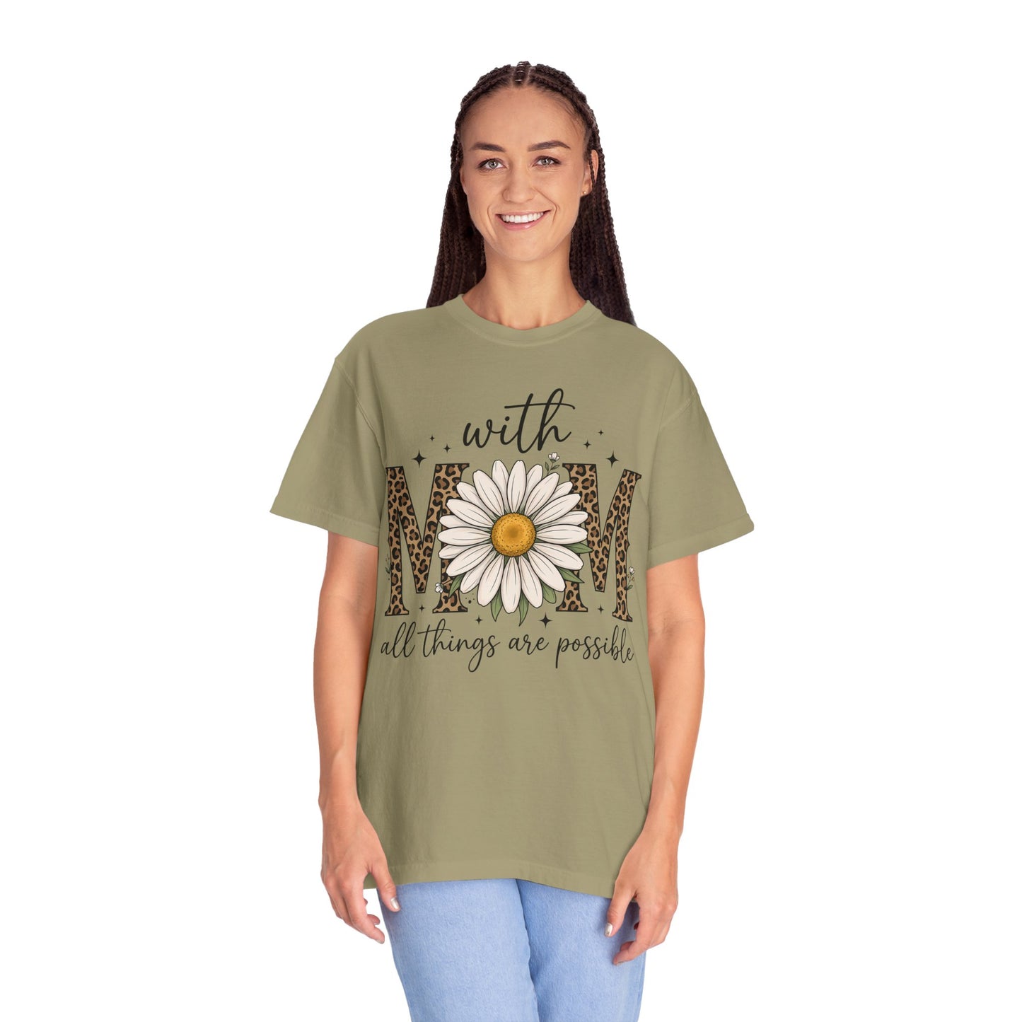 With Mom All Things Are Possible Daisy Graphic Tee