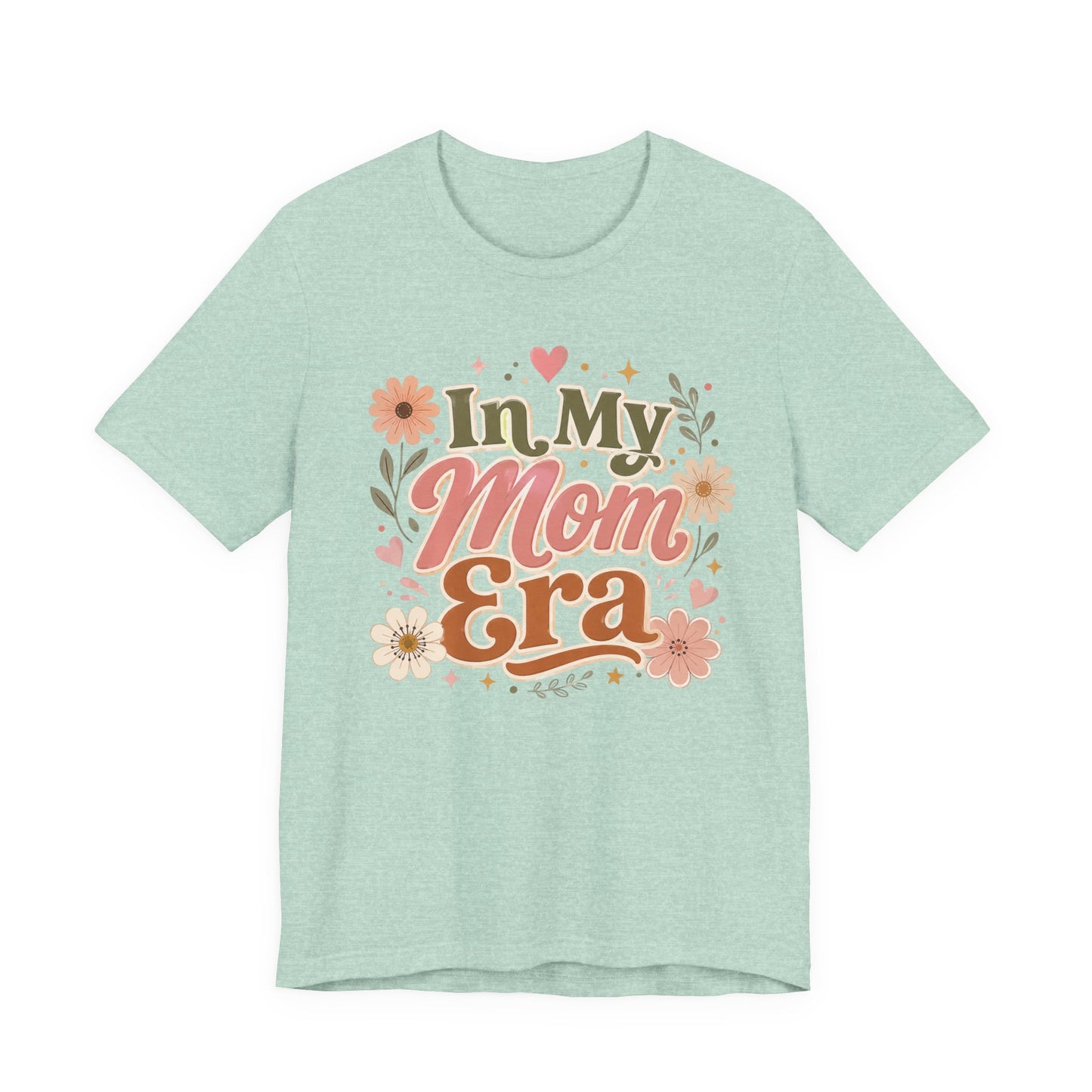 In My Mom Era Tee