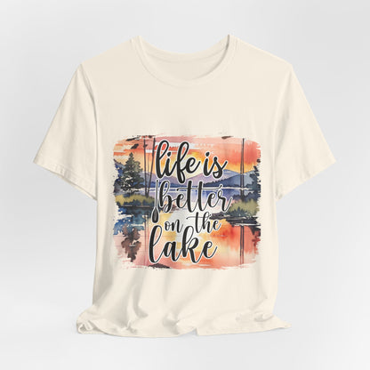 Life Is Better on the Lake Tee