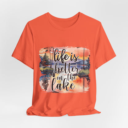 Life Is Better on the Lake Tee
