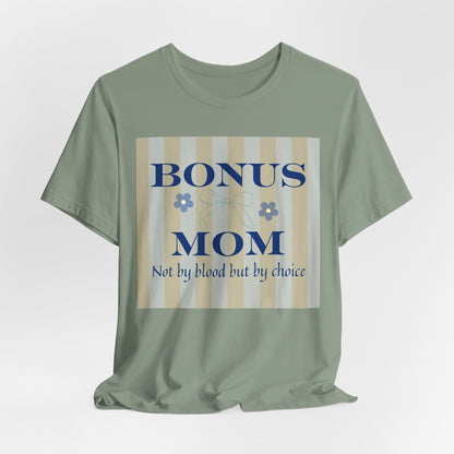 By Choice Bonus Mom Tee