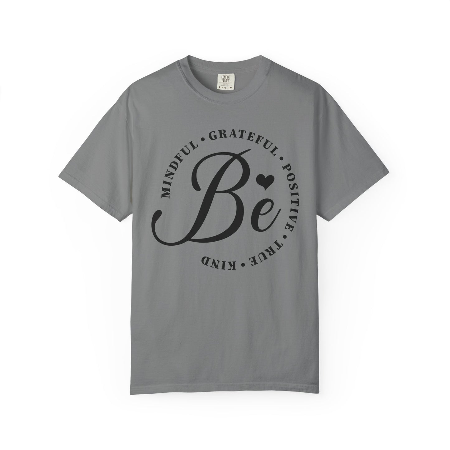 The Be Mindful Tee