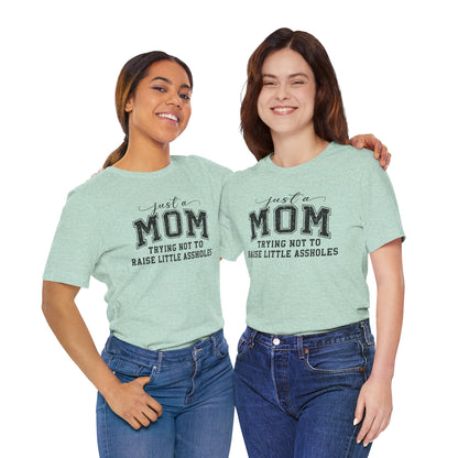 Just a Mom Graphic Tee