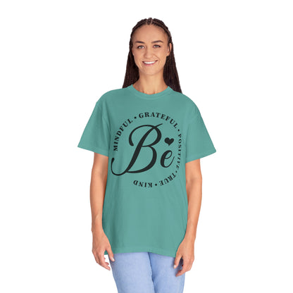 The Be Mindful Tee