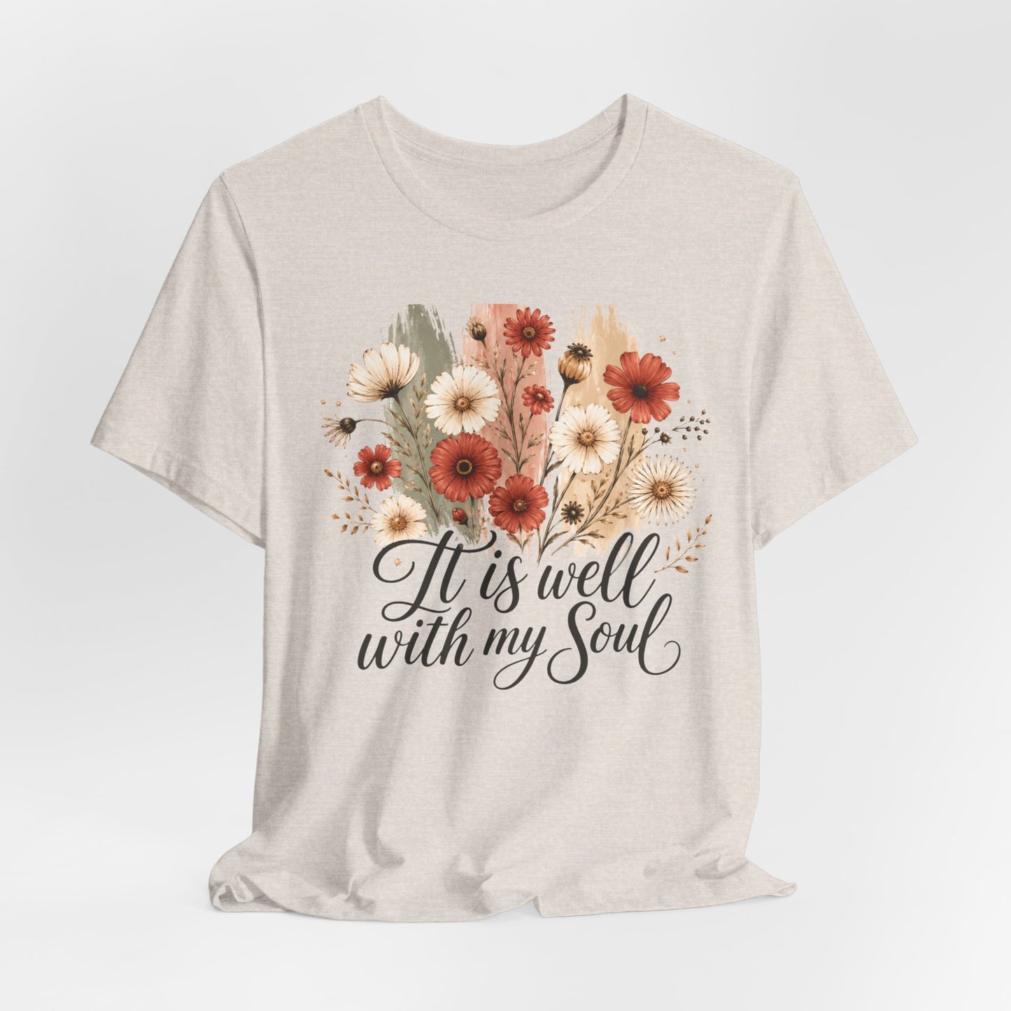 It Is Well With My Soul Floral Tee