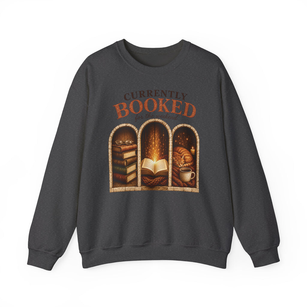 Currently Booked Sweatshirt