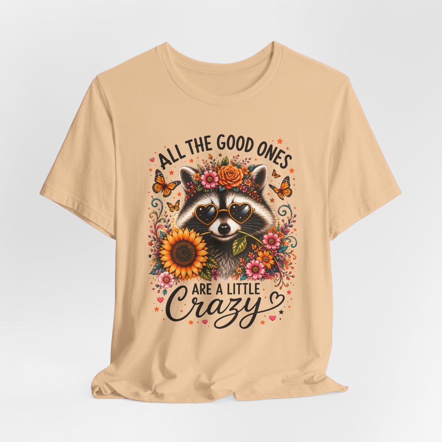 All The Good Ones Are A Little Crazy Graphic Tee
