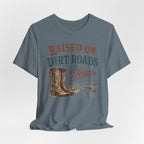 Raised on Dirt Roads & Jesus Graphic Tee