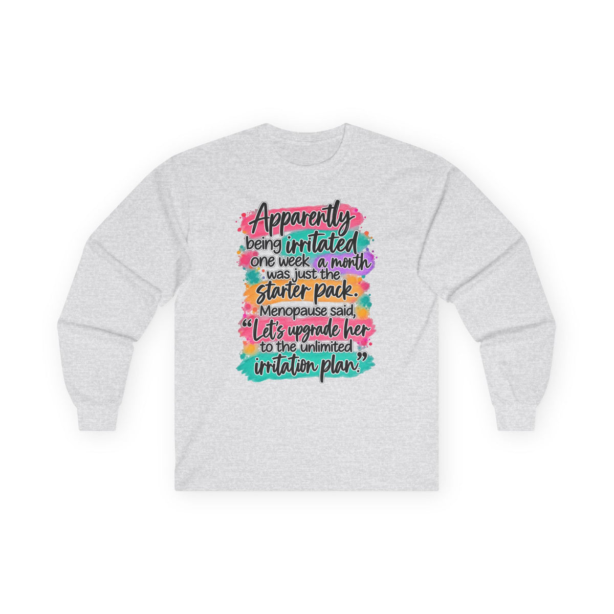 Unlimited Irritation Plan Long Sleeve Tee