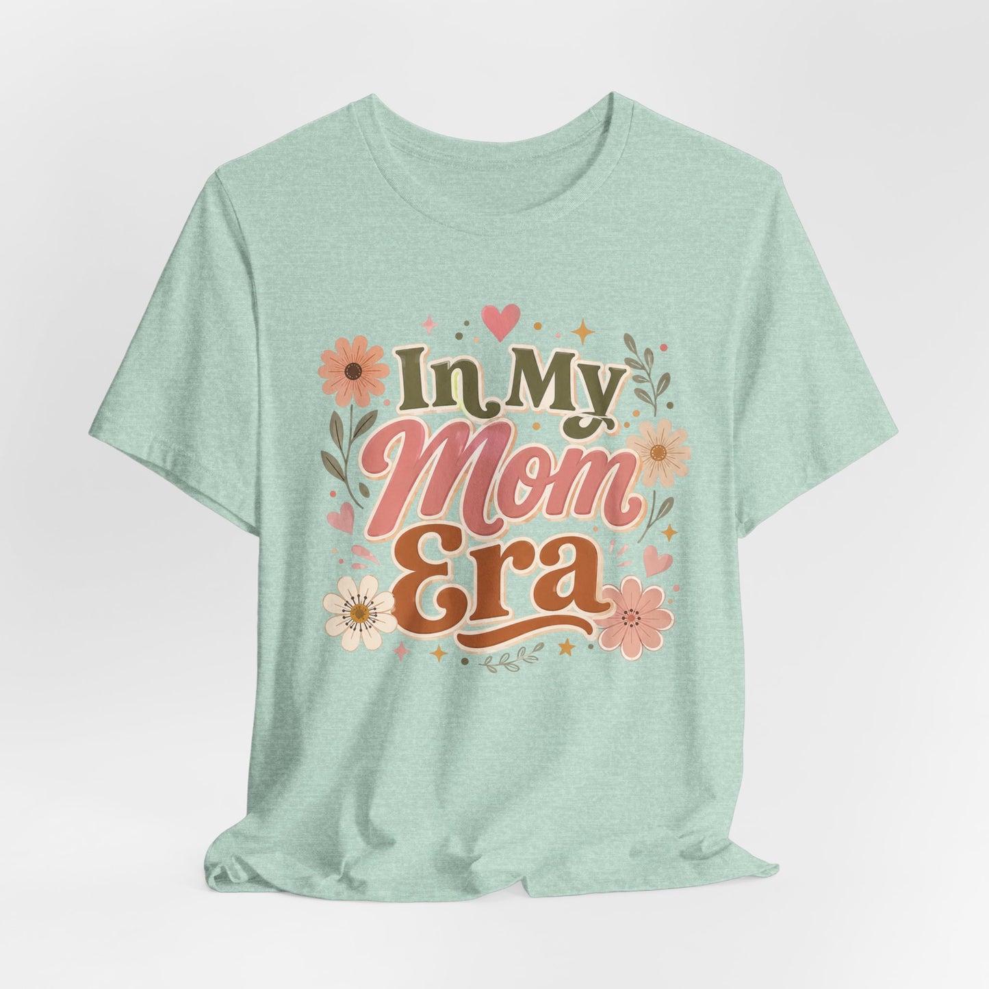 In My Mom Era Tee