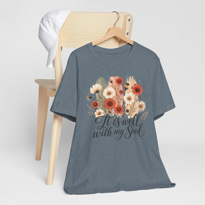 It Is Well With My Soul Floral Tee