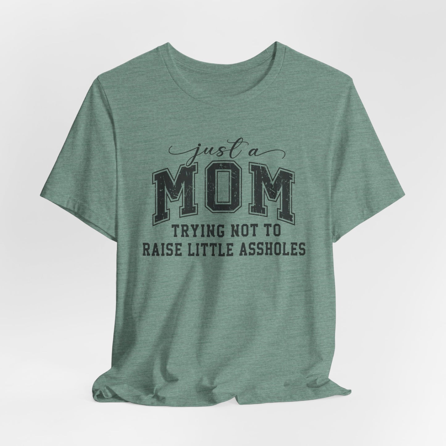 Just a Mom Graphic Tee