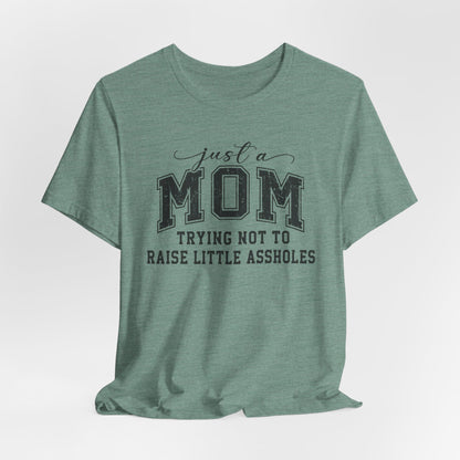Just a Mom Graphic Tee
