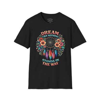Dream Like Nothing Stands in the Way Graphic Tee