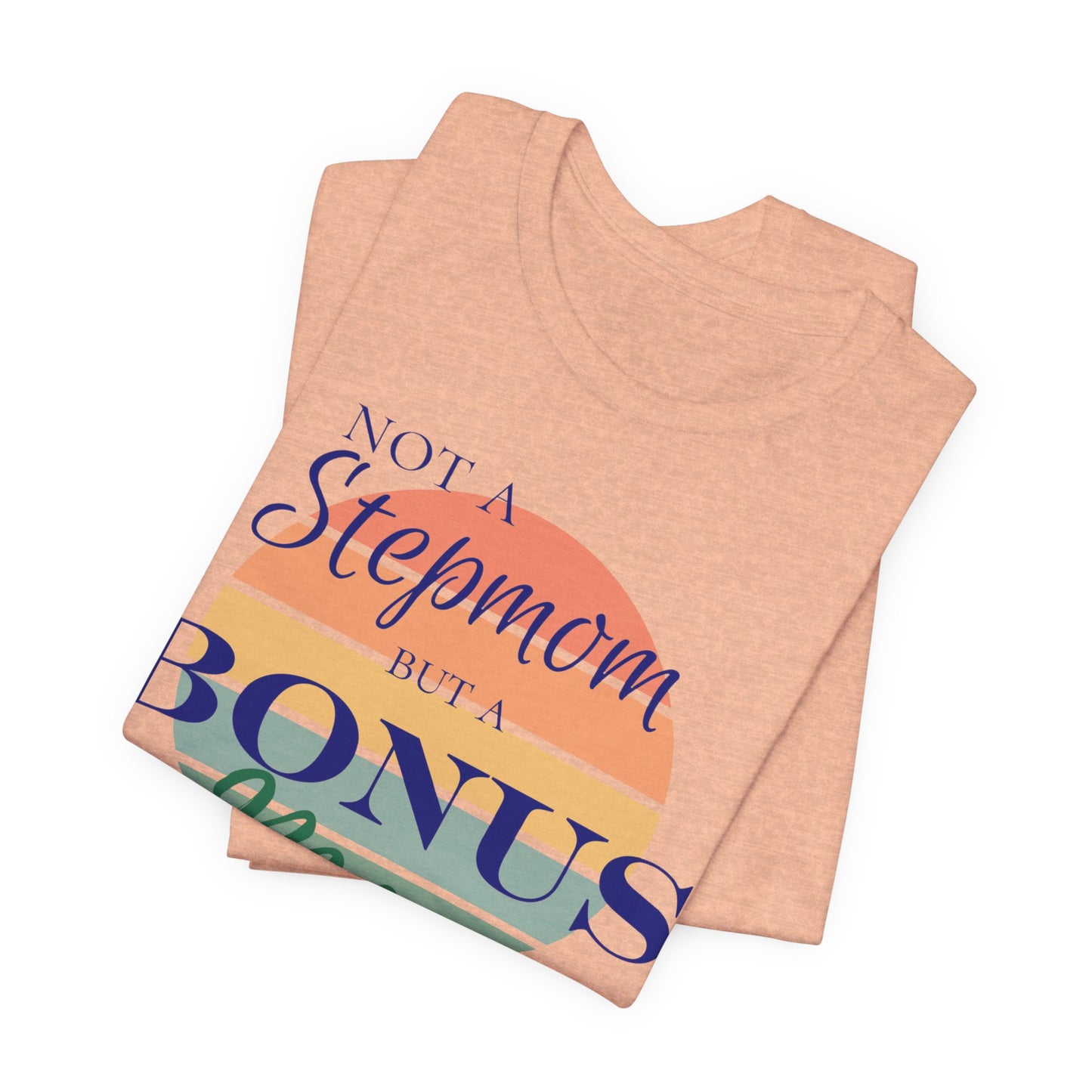 Bonus Mom Sunset Tee