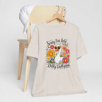 Sorry I’m Late I Was Dilly Dallying Graphic Tee