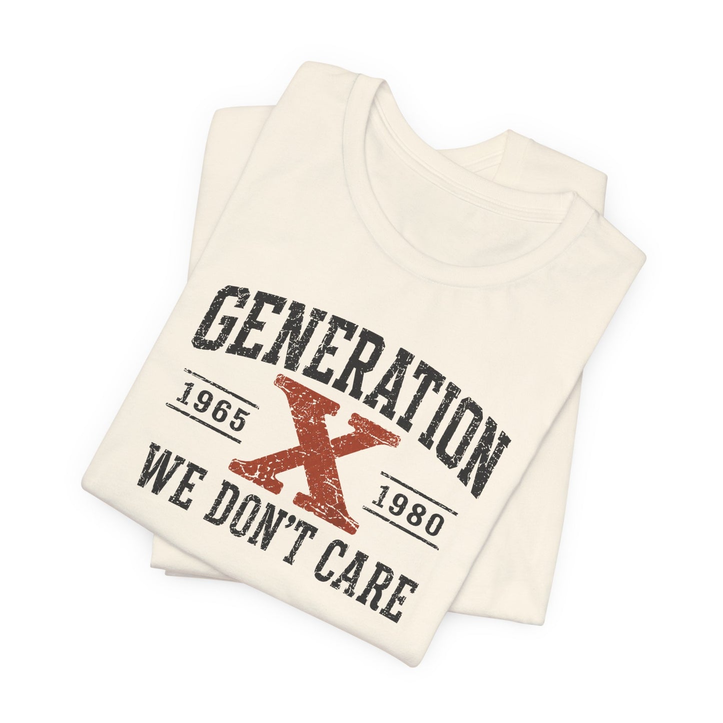 Generation X "We Don’t Care" Graphic Tee