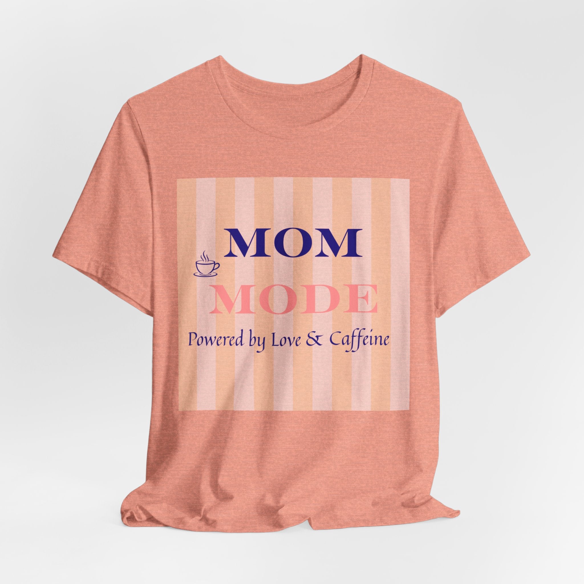 Mom Mode Tee