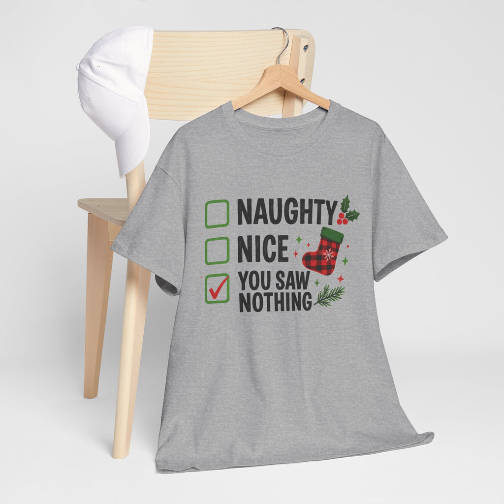 You Saw Nothing Christmas Graphic Tee