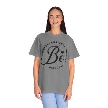 The Be Mindful Tee