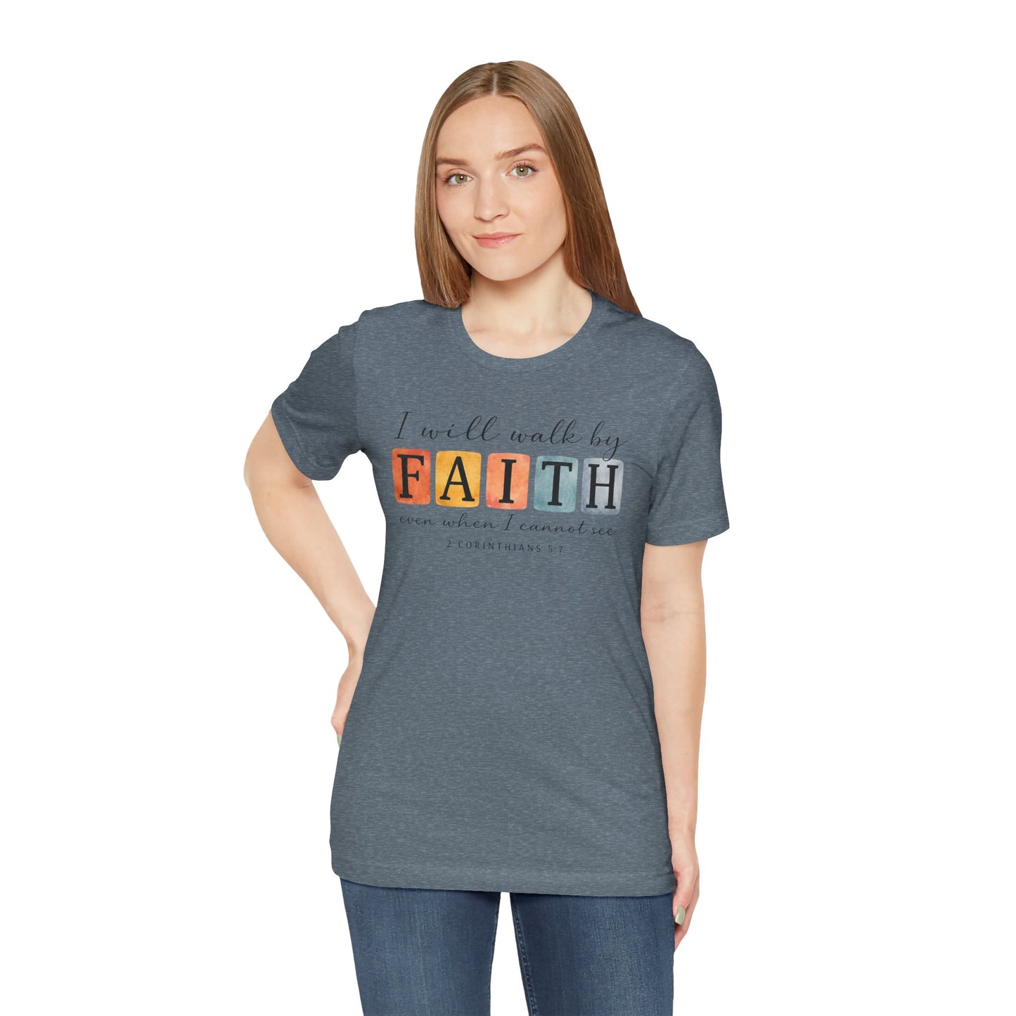 I Will Walk By Faith Graphic Tee