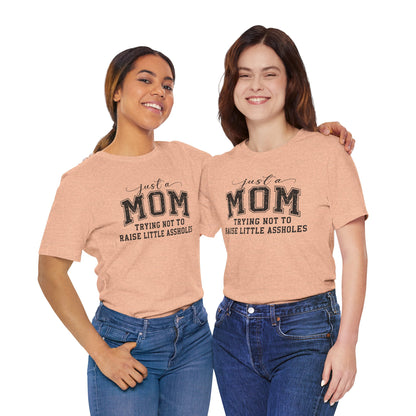 Just a Mom Graphic Tee