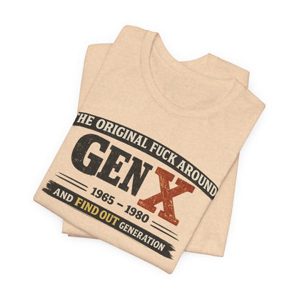 Gen X The Original FAFO Graphic Tee