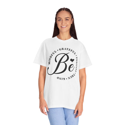 The Be Mindful Tee