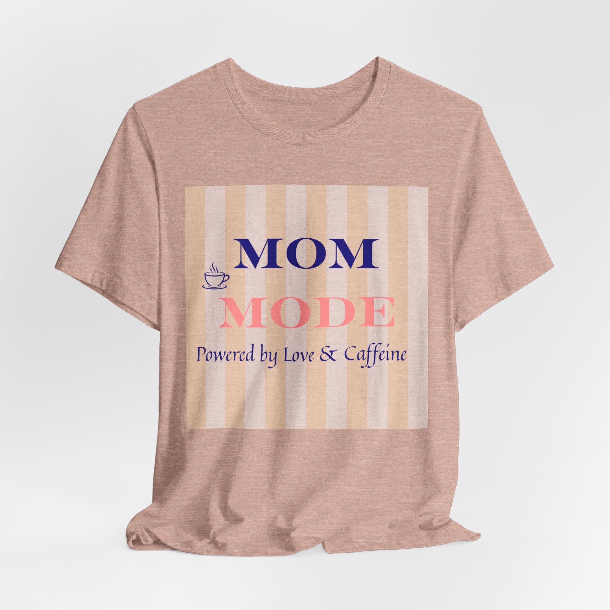 Mom Mode Tee