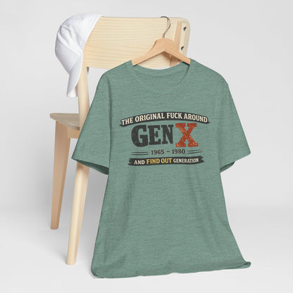 Gen X The Original FAFO Graphic Tee