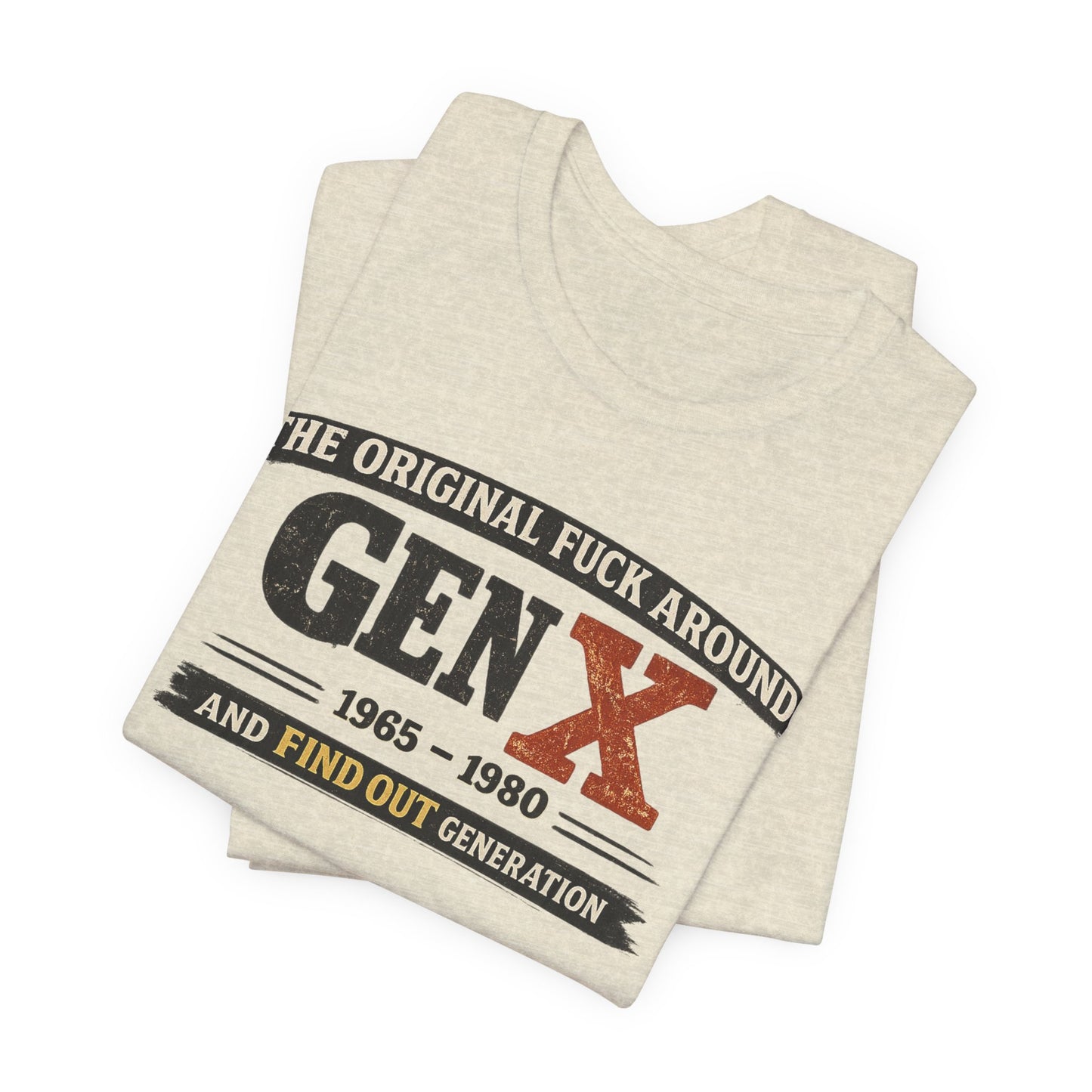 Gen X The Original FAFO Graphic Tee