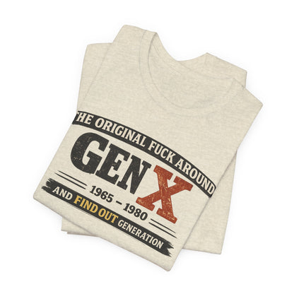 Gen X The Original FAFO Graphic Tee