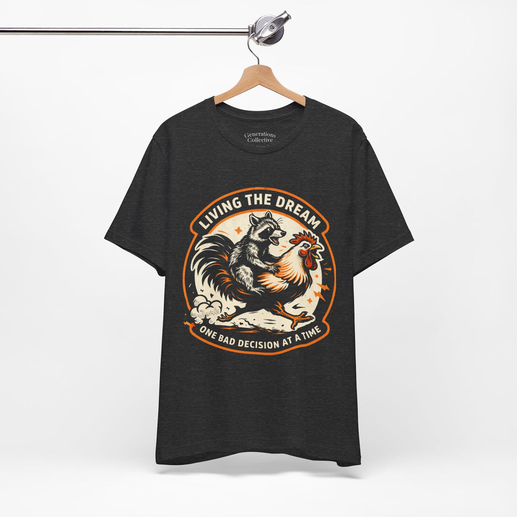 Living the Dream Tee