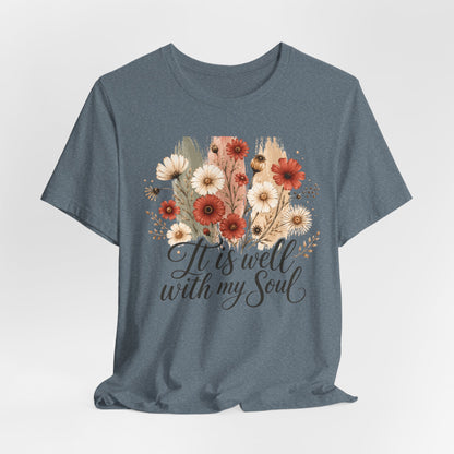 It Is Well With My Soul Floral Tee