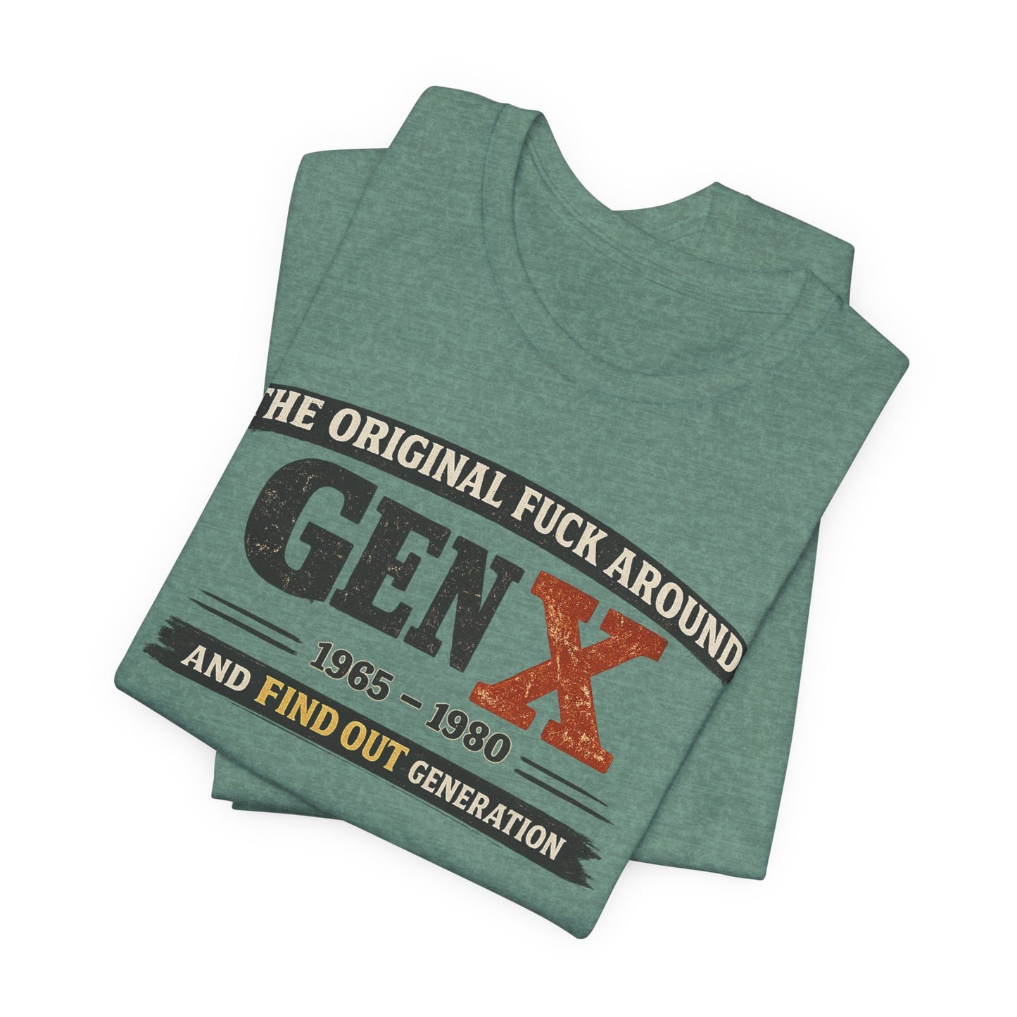 Gen X The Original FAFO Graphic Tee