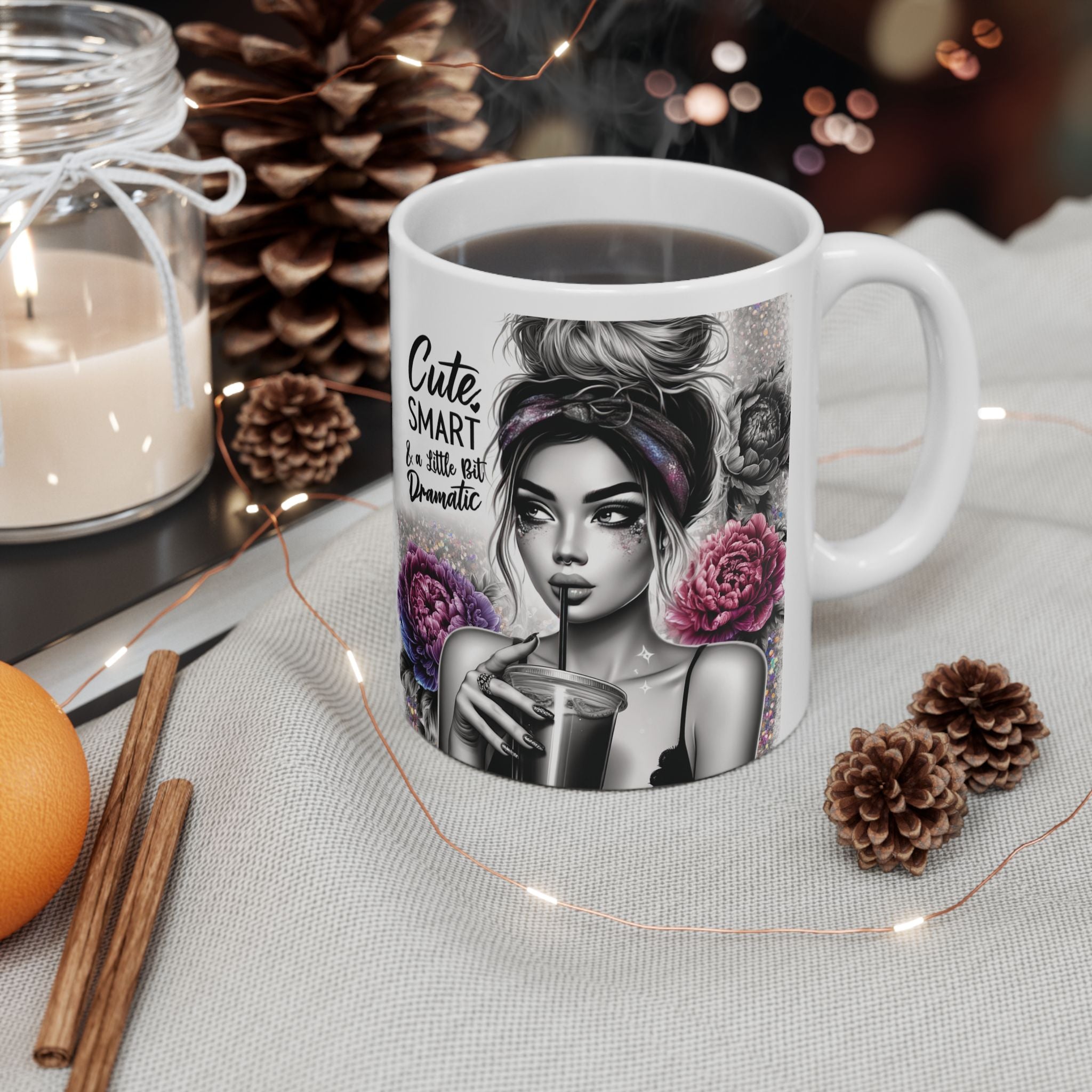 Cute, Smart & a Little Bit Dramatic Mug