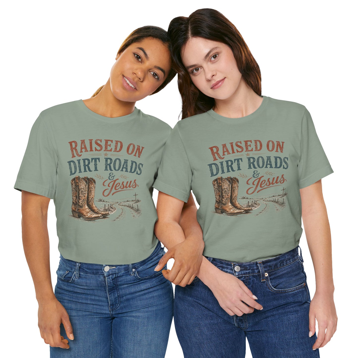 Raised on Dirt Roads & Jesus Graphic Tee