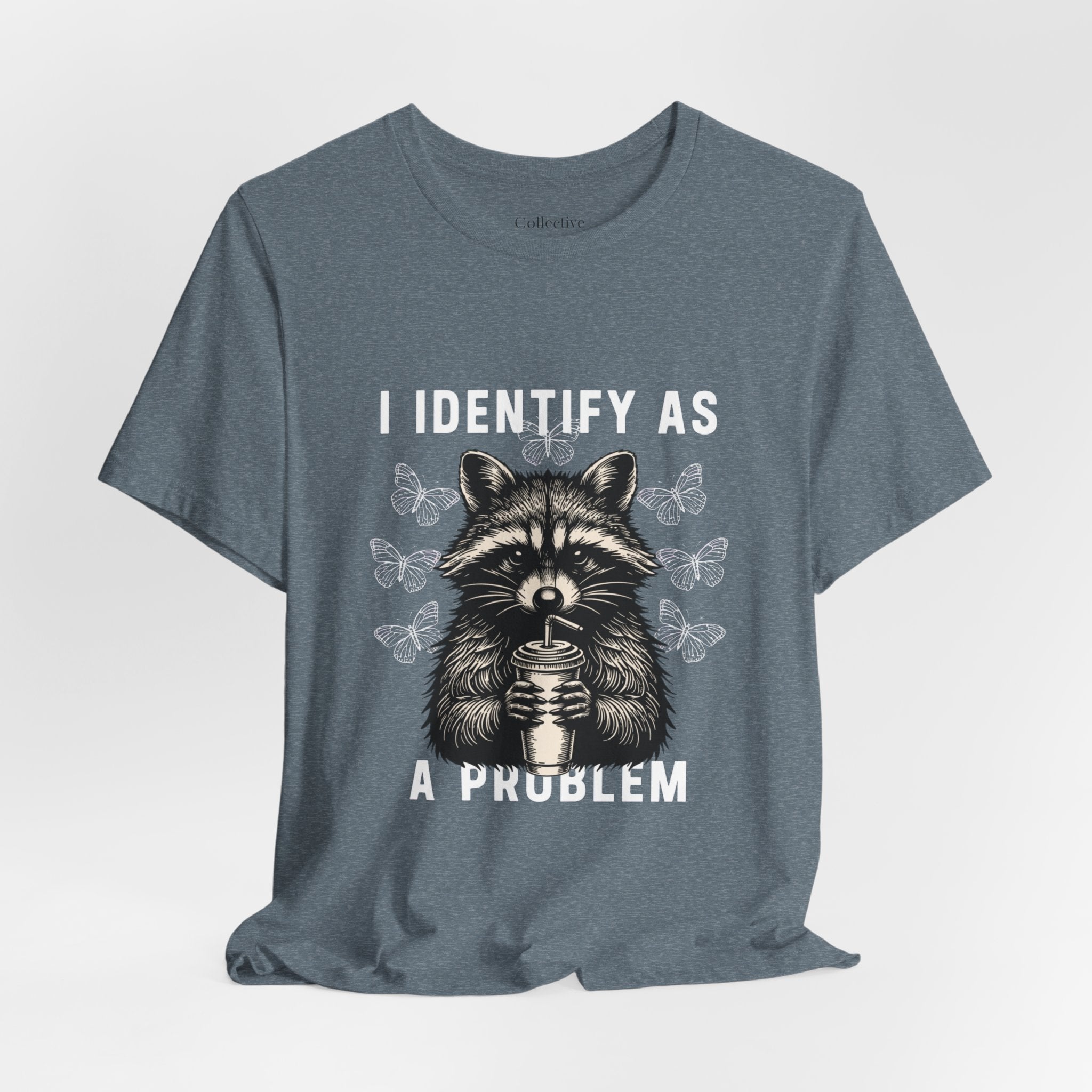 I Identify As A Problem Tee