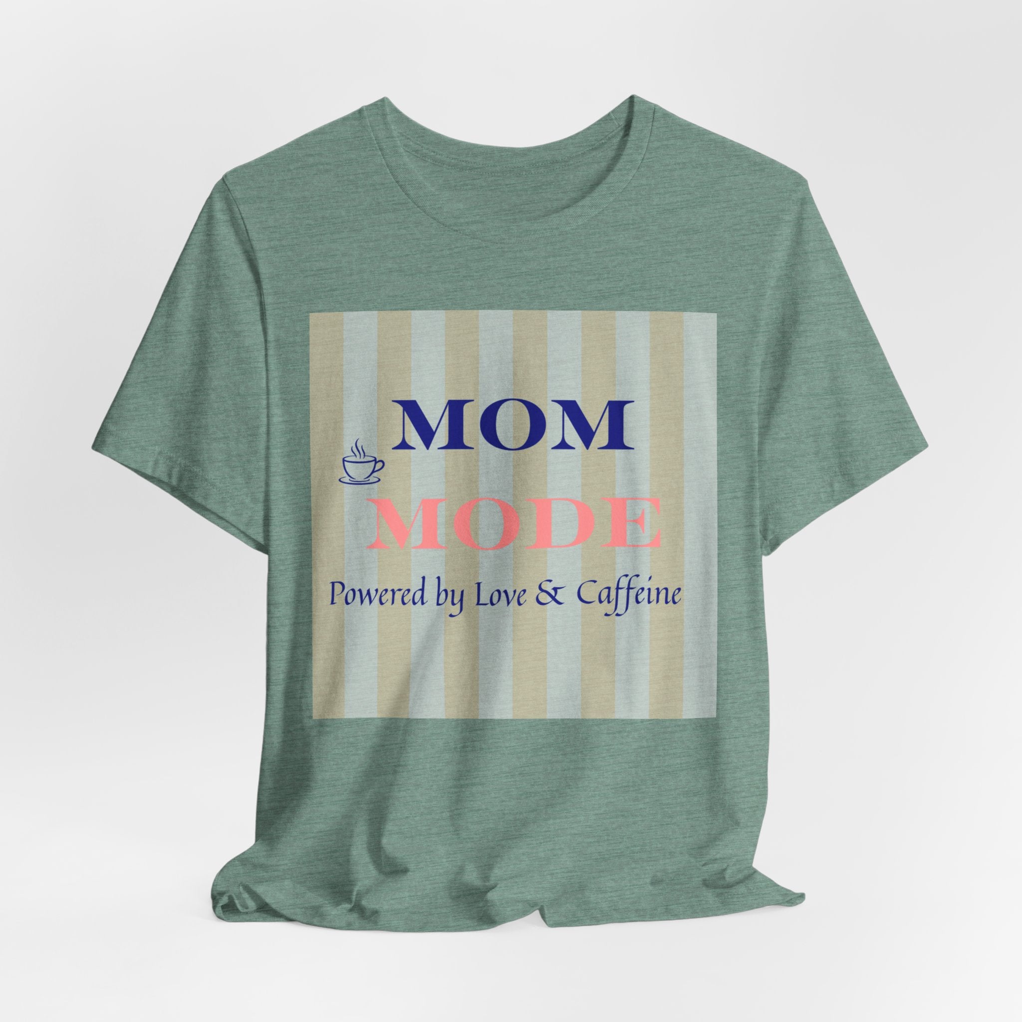 Mom Mode Tee