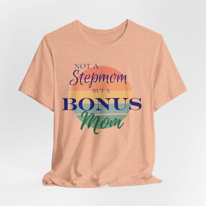 Bonus Mom Sunset Tee