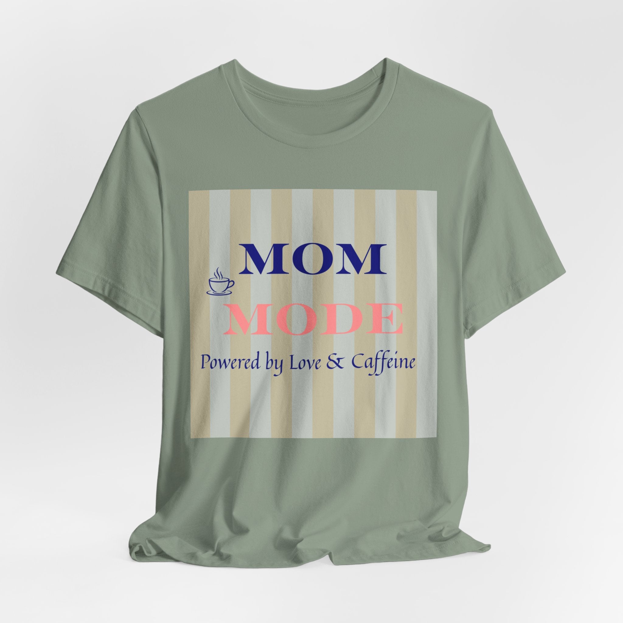 Mom Mode Tee