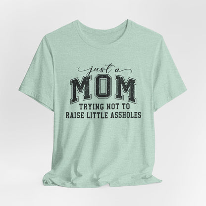 Just a Mom Graphic Tee