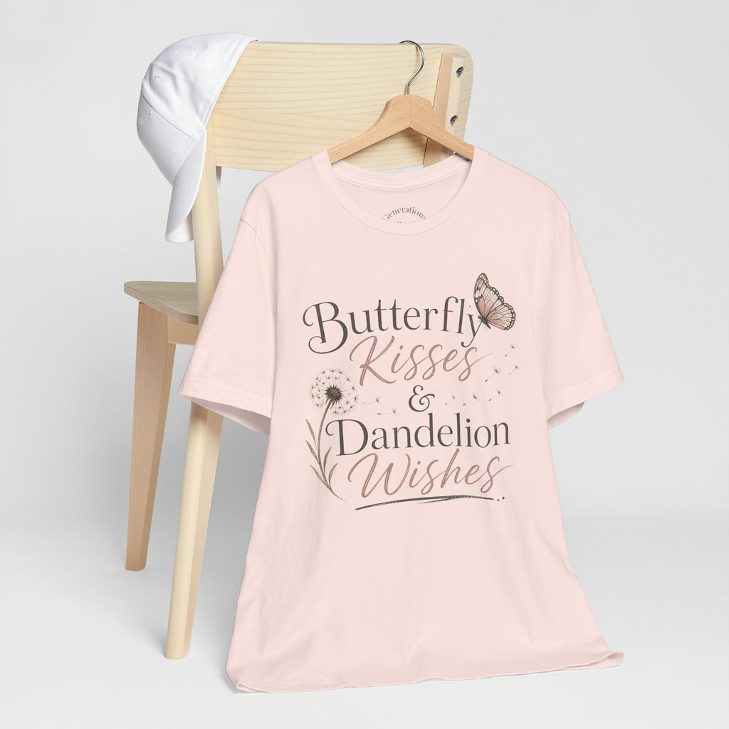 Butterfly Kisses & Dandelion Wishes Tee