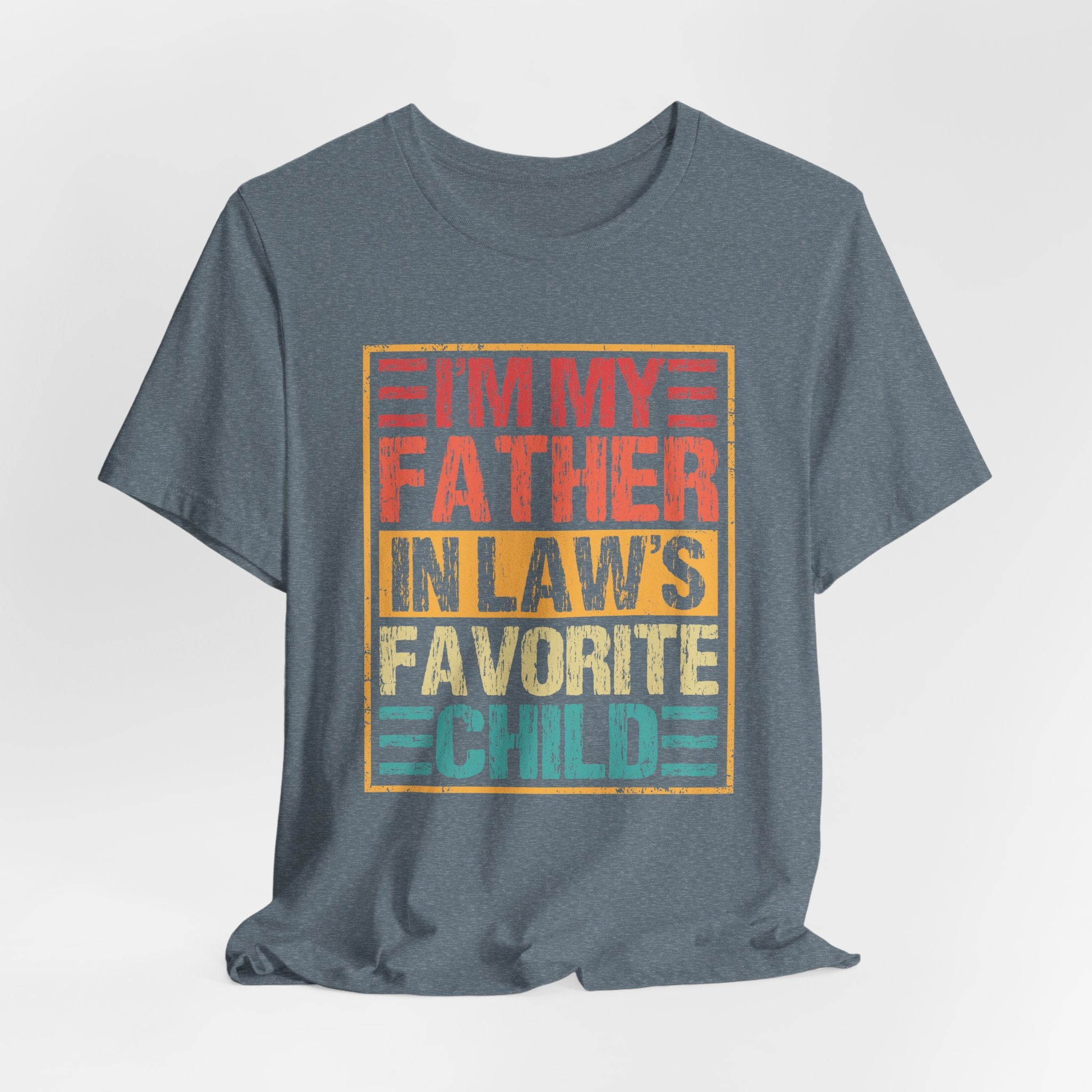 I’m My Father-in-Law’s Favorite Child Graphic Tee