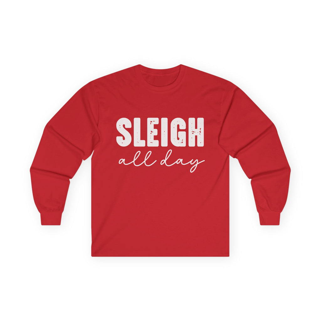 Sleigh All Day Long Sleeve Tee
