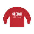 Sleigh All Day Long Sleeve Tee