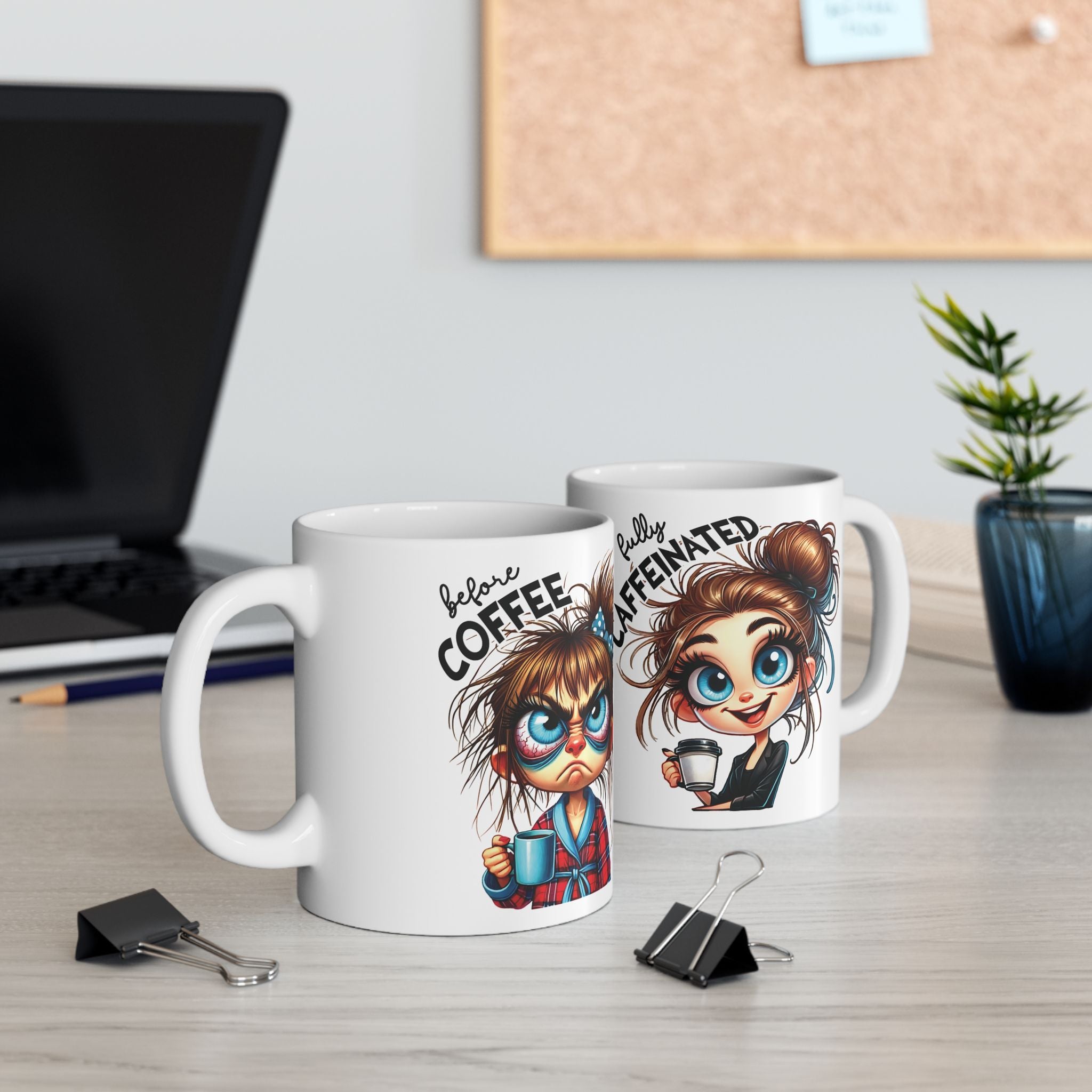 Before Coffee Fully Caffeinated Mug