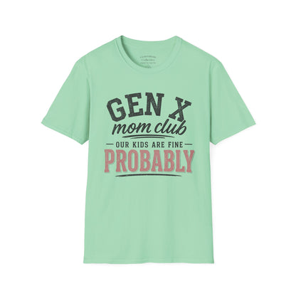 Gen X Mom Club “Our Kids Are Fine Probably” Graphic Tee