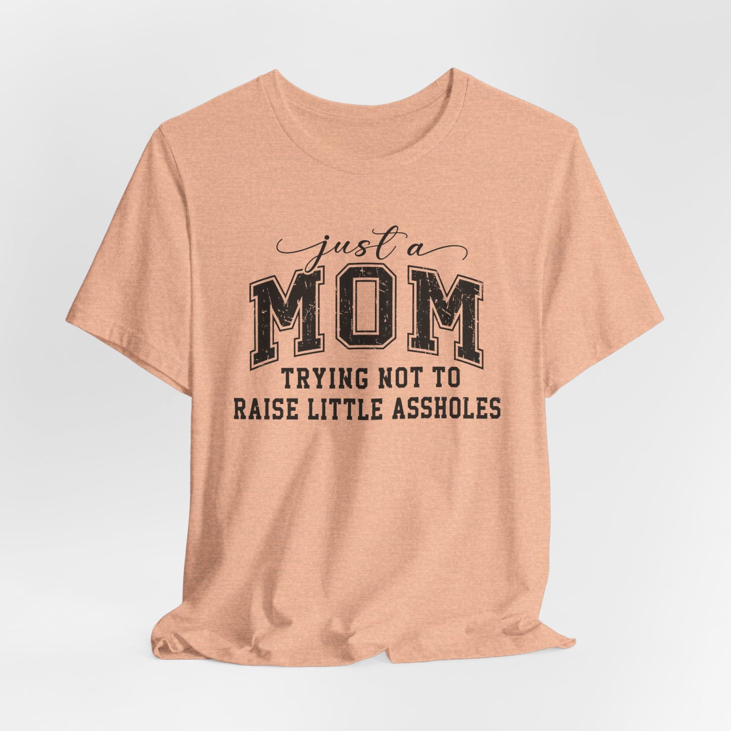 Just a Mom Graphic Tee
